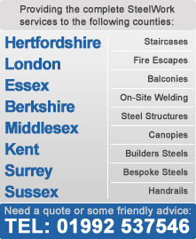 Providing steel work services to London, Hertfordshire, Essex, Berkshire, Middlesex, Kent, Surrey and Sussex
